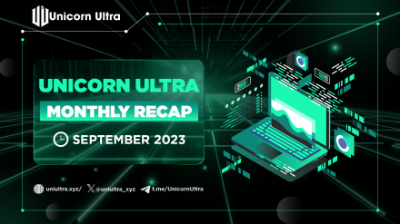 Unicorn Ultra's September Monthly Recap